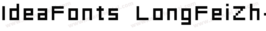 IdeaFonts LongFeiZh字体转换